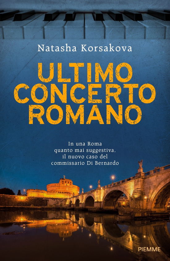 Cover for Natasha Korsakova · Ultimo Concerto Romano. Ul Nuovo Caso Del Commissario Di Bernardo (Book)