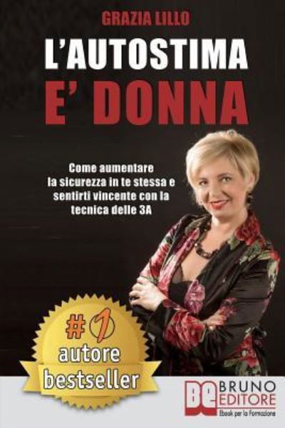 Cover for Grazia Lillo · L'Autostima E' Donna (Pocketbok) (2019)