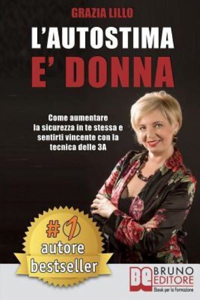 Cover for Grazia Lillo · L'Autostima E' Donna (Pocketbok) (2019)