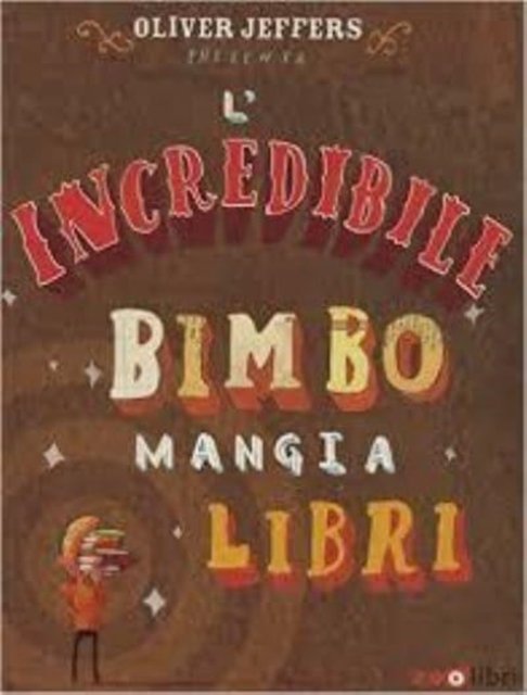 Cover for Oliver Jeffers · L'Incredibile Bimbo Mangia Libri (DVD)