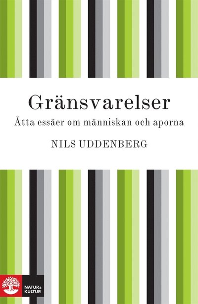 Gränsvarelser - Nils Uddenberg - Books - Natur & Kultur Digital - 9789127130968 - October 31, 2010