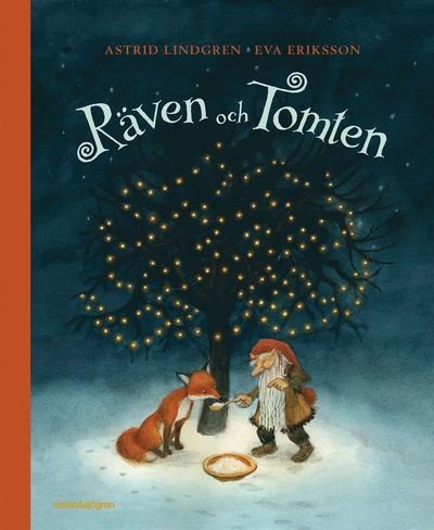Räven och tomten - Astrid Lindgren - Bøker - Rabén & Sjögren - 9789129701968 - 13. oktober 2017
