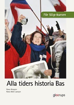 Cover for Hans Albin Larsson · Alla Tiders Historia: Alla tiders historia Bas, elevbok (Bound Book) (2008)