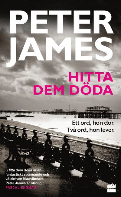 Hitta dem döda - Peter James - Books - HarperCollins Nordic - 9789150970968 - October 6, 2022