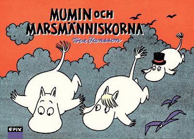 Cover for Tove Jansson · Mumin och marsmänniskorna (Hardcover Book) (2022)