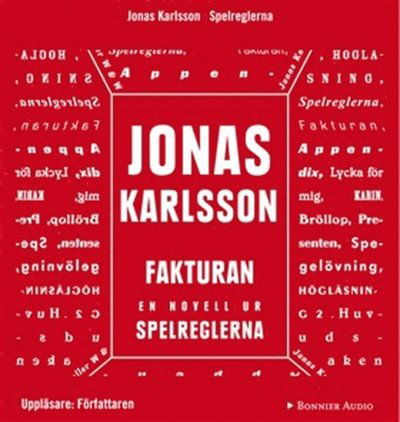 Cover for Jonas Karlsson · Fakturan: En novell ur Spelreglerna (Hörbok (MP3)) (2011)