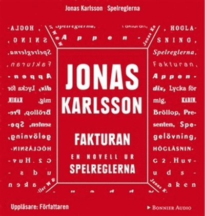 Cover for Jonas Karlsson · Fakturan: En novell ur Spelreglerna (Hörbok (MP3)) (2011)
