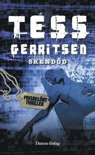 Cover for Tess Gerritsen · Skendöd (Pocketbok) (2008)