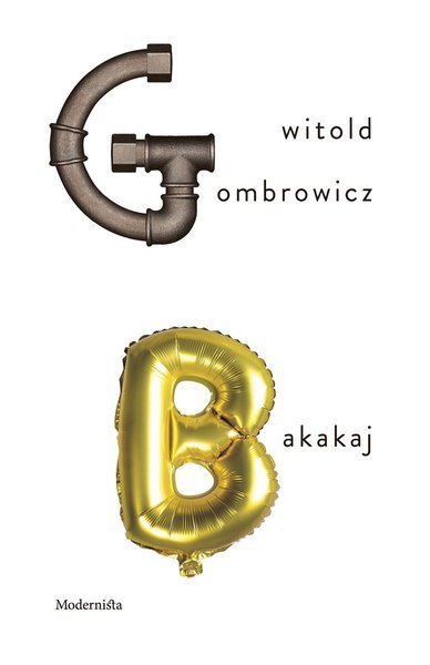 Cover for Witold Gombrowicz · Bakakaj (Indbundet Bog) (2017)