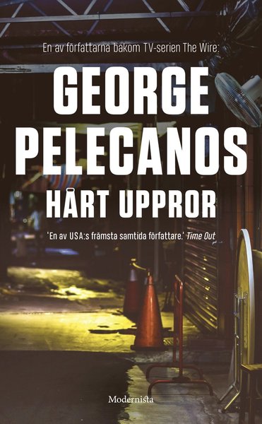 Cover for George Pelecanos · Hårt uppror (Pocketbok) (2020)