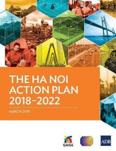 Cover for Asian Development Bank · The Ha Noi Action Plan 2018-2022 (Paperback Book) (2018)