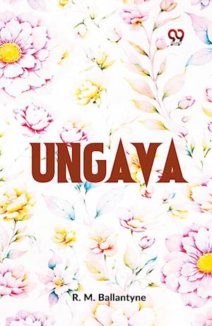 Cover for Robert Michael Ballantyne · Ungava (Edition2023) (Paperback Book) (2023)