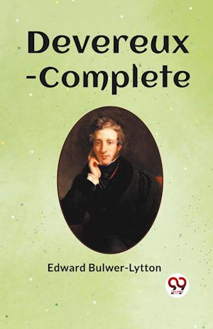 Cover for Edward Bulwer-Lytton · Devereux-Complete (Paperback Book) (2024)