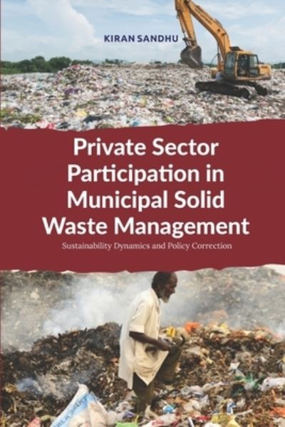 Cover for Kiran Sandhu · Private Sector Participation in Municipal Solid Waste Management (Paperback Book) (2020)