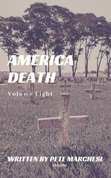 Cover for Pete Marchesi · America Death (Paperback Book) (2020)