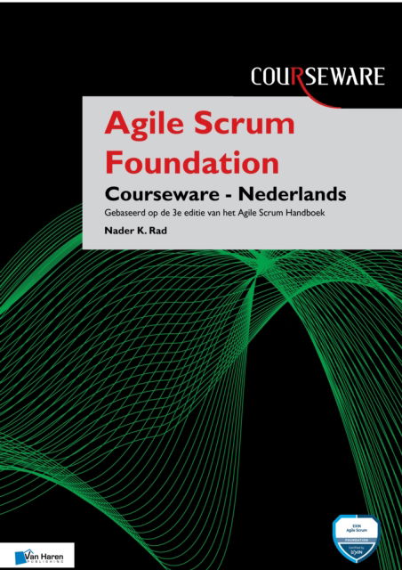 Cover for Van Haren Publishing · Agile Scrum Foundation Courseware - Nederlands (Book) (2023)