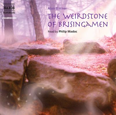 Cover for Alan Garner · Weirdstone of Brisingamen (CD) (2006)