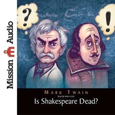 Cover for Mark Twain · Is Shakespeare Dead? (CD) (2012)