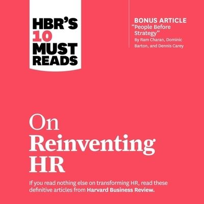 Hbr's 10 Must Reads on Reinventing HR - Ram Charan - Musiikki - Gildan Media Corporation - 9798200576968 - tiistai 24. joulukuuta 2019