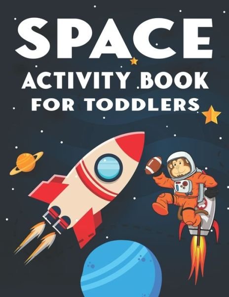 Cover for Mahleen Press · Space Activity Book for Toddlers (Paperback Bog) (2020)