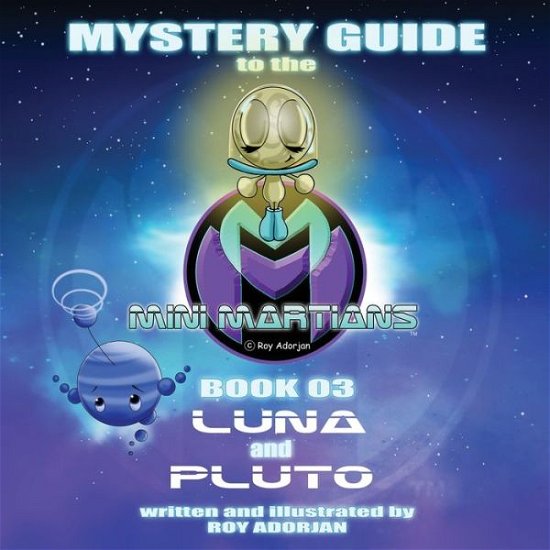 Cover for Roy Adorjan · Mystery Guide To The Mini Martians (Paperback Bog) (2020)