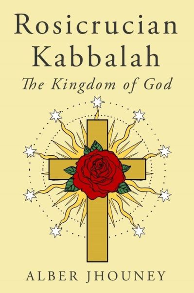 Cover for Alber Jhouney · Rosicrucian Kabbalah (Paperback Book) (2020)