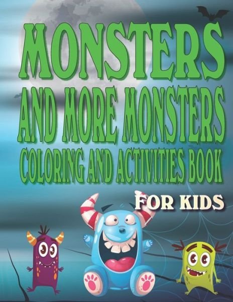 Cover for Envision Children Journals · Monsters and More Monsters Coloring and Activity Book For Kids (Pocketbok) (2020)