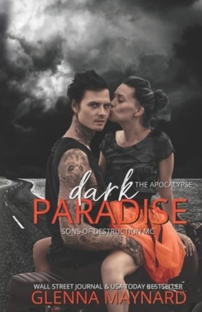 Cover for Glenna Maynard · Dark Paradise: Sons of Destruction MC: The Apocalypse (Paperback Book) (2020)