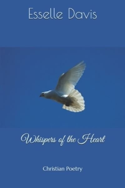 Cover for Esselle Davis · Whispers of the Heart (Pocketbok) (2020)