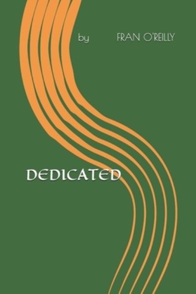 Cover for Fran O'reilly · Dedicated (Paperback Book) (2020)