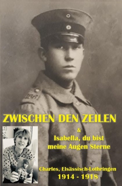 Cover for Nadine Amoros · Zwischen den Zeilen: Isabella, du bist meine Augen Sterne (Paperback Book) (2021)