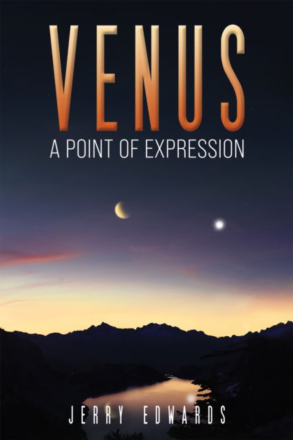 Cover for Jerry Edwards · Venus - A Point of Expression (Paperback Book) (2024)
