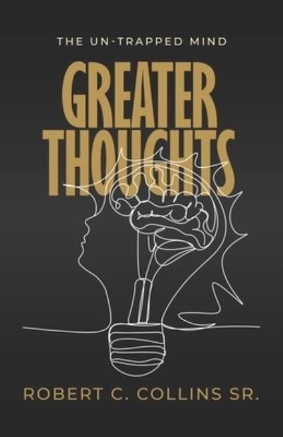 Cover for Robert Collins · Greater Thoughts (Buch) (2023)