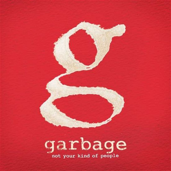 Cover for Garbage · Not Your Kind of People (CD) [Deluxe edition] (2012)