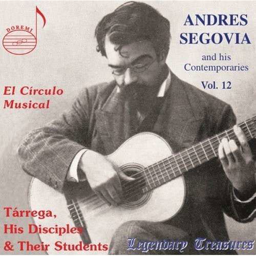 Circulo Musical: Tarrega His Disciples & Their - Francisco Tarrega - Music - DRI - 0061297579969 - June 11, 2013