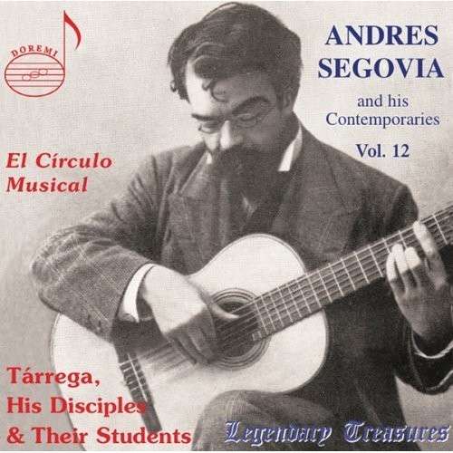 Circulo Musical: Tarrega His Disciples & Their - Francisco Tarrega - Musik - DRI - 0061297579969 - 11. juni 2013