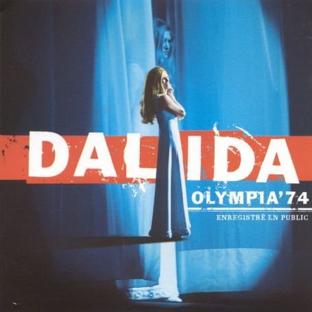 Olympia 1974 - Dalida - Musiikki - UNIVERSAL - 0602498135969 - tiistai 7. elokuuta 2007