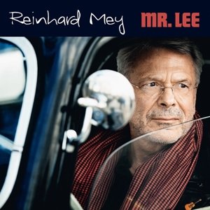 Cover for Reinhard Mey · Mr.Lee (CD) (2016)