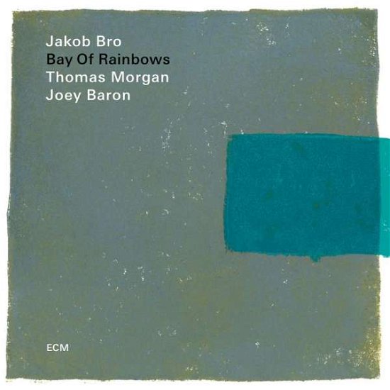 Jakob Bro · Bay of Rainbows (LP) (2018)