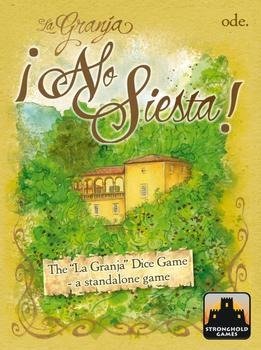Cover for Stronghold Games · La Granja: The Dice Game: No Siesta! (SPIEL)
