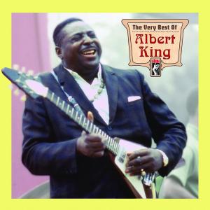 The Very Best Of - Albert King - Musik - STAX - 0888072302969 - 27 augusti 2007