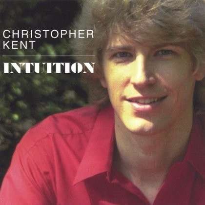 Cover for Christopher Kent · Intuition (CD) (1986)