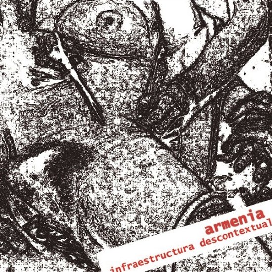 Cover for Armenia · Infraestructura Descontextual (CD) (2018)