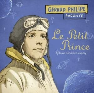 Cover for Gerard Philipe · Le Petit Prince (CD) (2017)