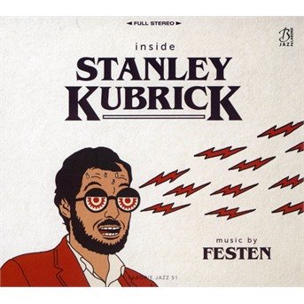 Cover for Festen · Inside Stanley Kubrick (CD) (2019)