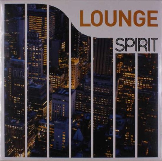 Cover for Spirit of Lounge / Various (LP) (2019)