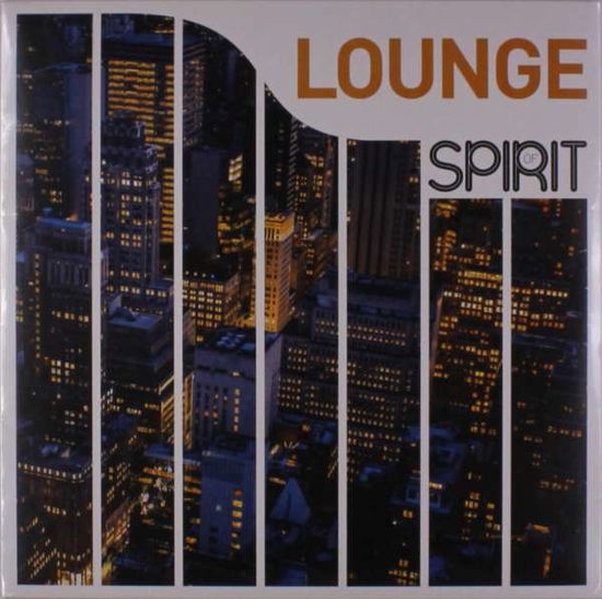 Cover for Spirit of Lounge / Various (LP) (2019)