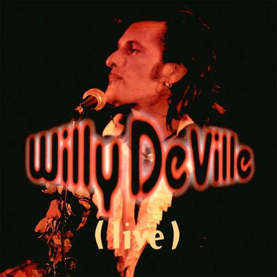 Live From The Bottom Line To The Olympia Theatre - 1993 - Willy Deville - Musikk - WAGRAM - 3596973792969 - 28. august 2020