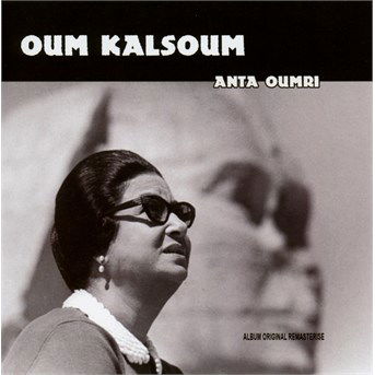 Anta Oumri - Oum Kalsoum - Musique - KURONEKO MEDIAS - 3700409814969 - 30 août 2024