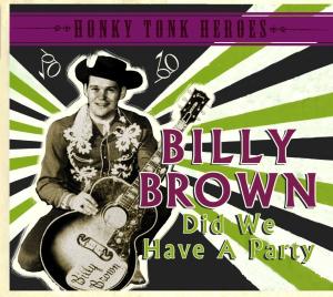 Cover for Billy Brown · Did We Have A Party (CD) [Digipak] (2012)